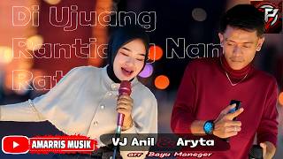 Download lagu DI UJUANG RANTIANG NAN RATAK | Cover By Vj Anil & Aryta mp3