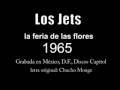 Los Jets, la feria de las flores