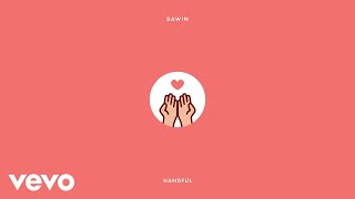 Download lagu Dawin - Handful mp3