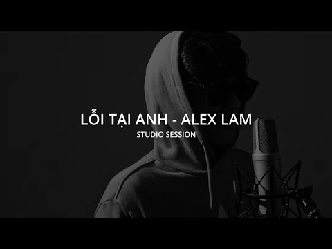 Alex Lam - Lỗi Tại Anh  [Lyric Video] #Alexlam #Loitaianh #Feelnvibe