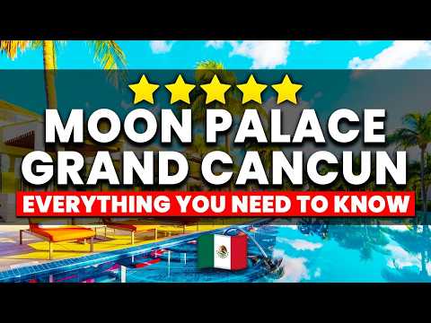 Moon Palace Grand Cancun All Inclusive - 2025 | (Everything You NEED To Know!)