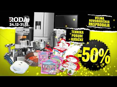 Roda I Rasprodaja tehnike, posuđa i igračaka 24.12 - 31.12.2018.