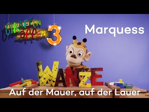 Giraffenaffen 3: Marquess - Auf der Mauer, auf der Lauer