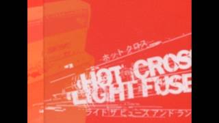 HOT CROSS The Eye is a Tricky Machine