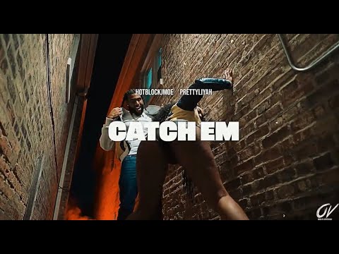 CATCH EM - HOTBLOCK JMOE FT PRETTY LIYAH