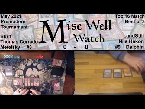 May 2021 Premodern Monthly - Top 16 Match - Burn vs LandStill
