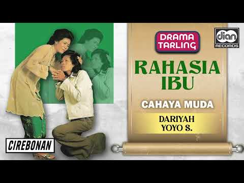 H. Dariyah & Yoyo S - Rahasia Ibu | Drama Cahaya Muda | Official Audio