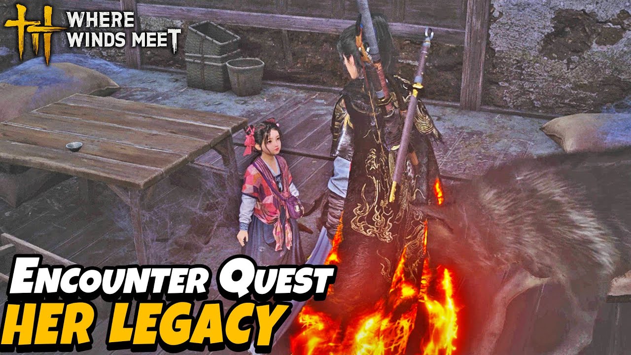 Her Legacy (Encounter Quest) | Where Winds Meet