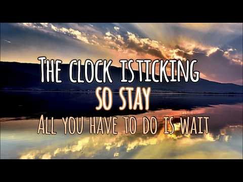 Stay