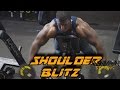 Shoulder Blitz / Shoulder Training