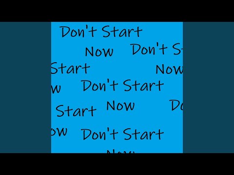 Don't Start Now (Slowed Remix)