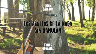 Sin gamulán - Los abuelos de la nada [Acoustic cover by Juan & Tomi]