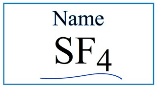 How to Write the Name for SF4