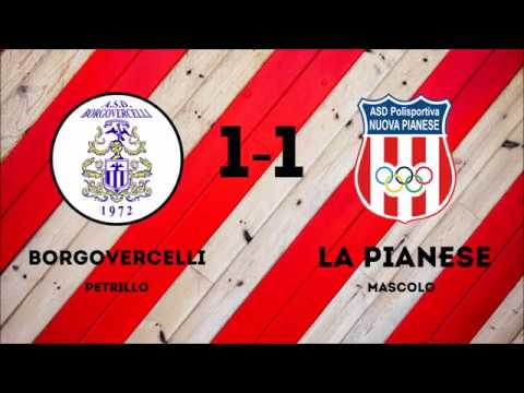 BORGOVERCELLI 1 - 1 LA PIANESE • HIGHLIGHTS (Mascolo; Petrillo)