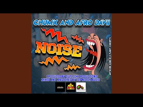 noise (feat. afro davii)
