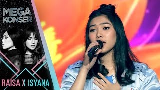 Isyana Sarasvati feat Zara Leola &quot;Tetap Dalam Jiwa&quot; | Mega Konser Raisa X Isyana 2017