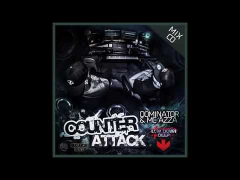 Dominator & MC Azza Counter Attack Studio Mix