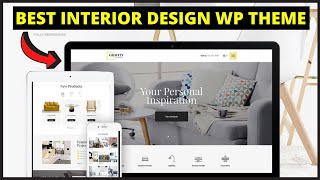 Best WordPress theme for Interior Design, Home Decor & Furniture Store (2021)