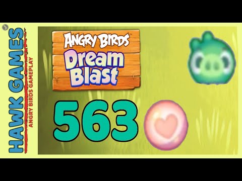 Angry Birds Dream Blast Level 563 - Walkthrough, No Boosters