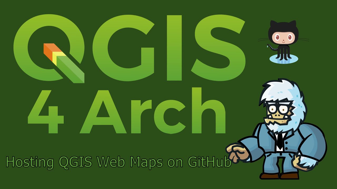 QGIS 4 Arch – Hosting QGIS Web Maps on GitHub