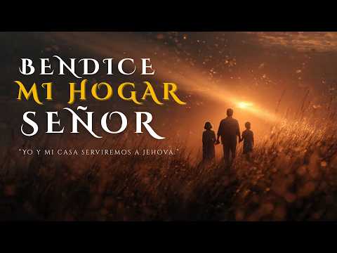 Bendice Señor Mi HOGAR | Está Canción Esta Cambiando Hogares en Todo el Mundo | Rios de Bendiciónes