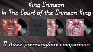 King Crimson - In The Court of the Crimson King - A three pressing/mix comparison | Vinyl Community