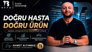 Beta Eczane ile Doğru hasta doğru ürün