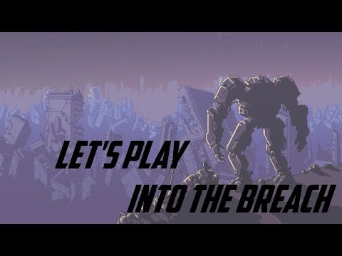 TIME TRAVEL? - Into the Breach - Part 1