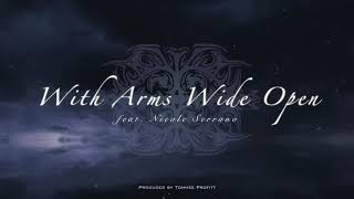 With Arms Wide Open [CREED COVER] - Tommee Profitt (feat. Nicole Serrano)