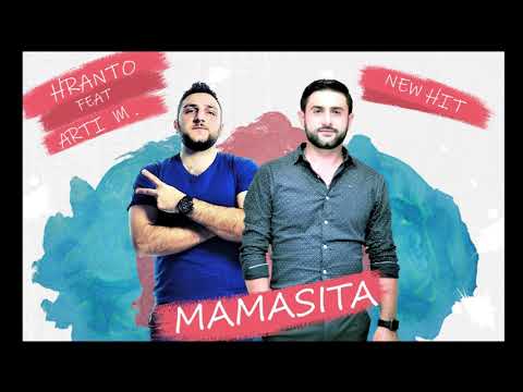 HRANTO Feat. ARTI M. - Mamasita / █▬█ █ ▀█▀ 2019 (Prod.Davo AC)