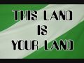 Let the People Sing - This Land is Your Land