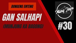Download lagu Dongeng Mang Jaya - Gan Salhapi, Bagian 30, Dongeng Enteng Carita Sunda @MangJaya mp3 Download lagu Dongeng Mang Jaya - Gan Salhapi, Bagian 30, Dongeng Enteng Carita Sunda @MangJaya mp3