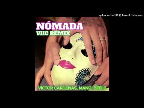 Manu Ft. Beele, Victor Cardenas - Nomada Viic (Remix)