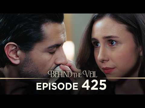 Gelin 425.Bölüm | Behind the Veil Episode 425 [ Season 3 ]