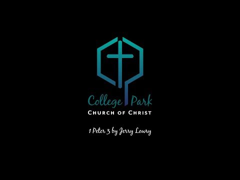1 Peter 3 by Jerry Lowry