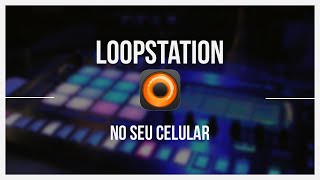 LOOPY HD - Loopstation no seu CELULAR