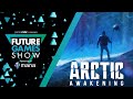 Arctic Awakening | Gameplay Trailer | Future Games Show June 2022