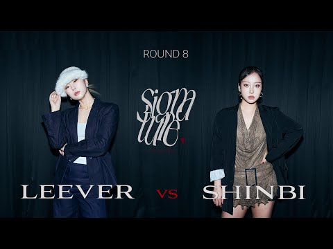 LEEVER VS SHINBI | Round 8 | 2025 SIGNATURE VOL.4