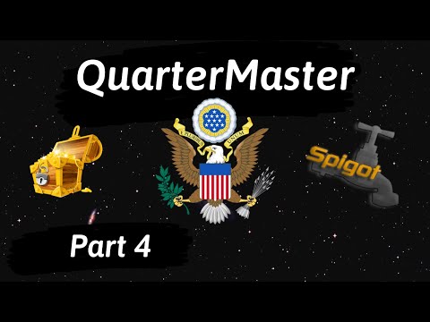 Spigot Plugin Development - 50 - QuarterMaster Part 4