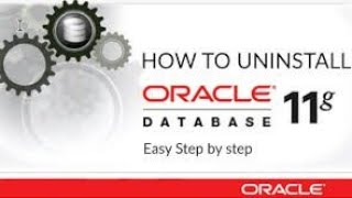 How to Uninstall Oracle 11g on Windows 10 | Uninstall Oracle 11g