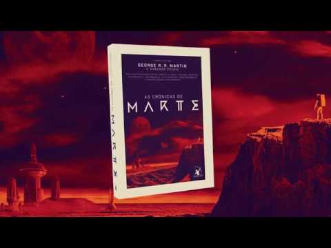 As Crônicas De Marte | George R. R. Martin e Gardner Dozois
