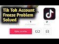 Tik Tok Account Freeze Problem Solved