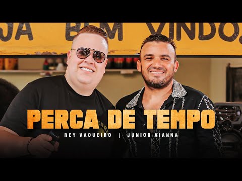 Bar Do Rey Vaqueiro - Perca De Tempo - @JuniorViannaOficial
