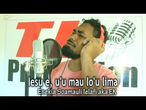 Esekia Soamauli Ielafi aka EK - IESU E, U'U MAU LO'U LIMA (Music Video)