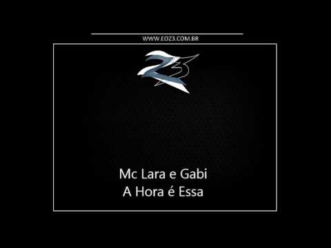 Mc Lara e Gabi - A Hora é Essa [LANÇAMENTO 2015] [DJ MATHEUS MPC]