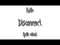 Korn Disconnect Lyric Video