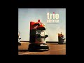 Trio Elétrico - Echo Parcours (Quantic Remix)