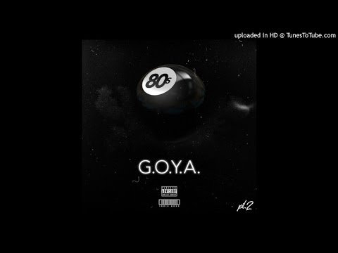 80s Baby - G.O.Y.A ( Pt. 2, Snippet )