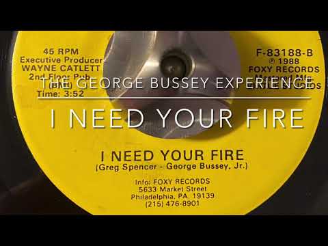The George Bussey Experience featuring Bobby Jackson- I Need your Fire