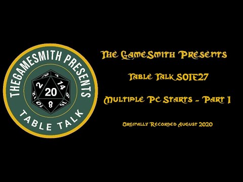 Table Talk - S01E27 - Multiple PC Starts - Part 1